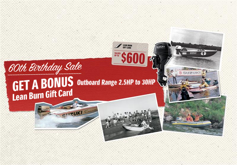 Suzuki Marine’s 60th Birthday Sale: Get A Bonus Lean Burn Gift Card on Portables